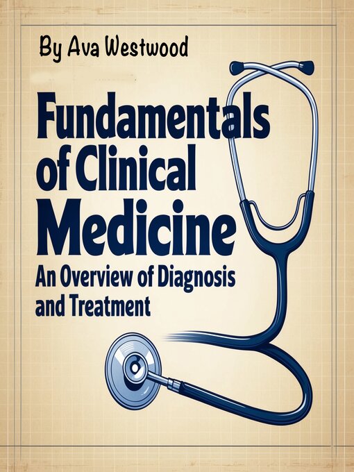 Title details for Fundamentals of Clinical Medicine by Ava Westwood - Available